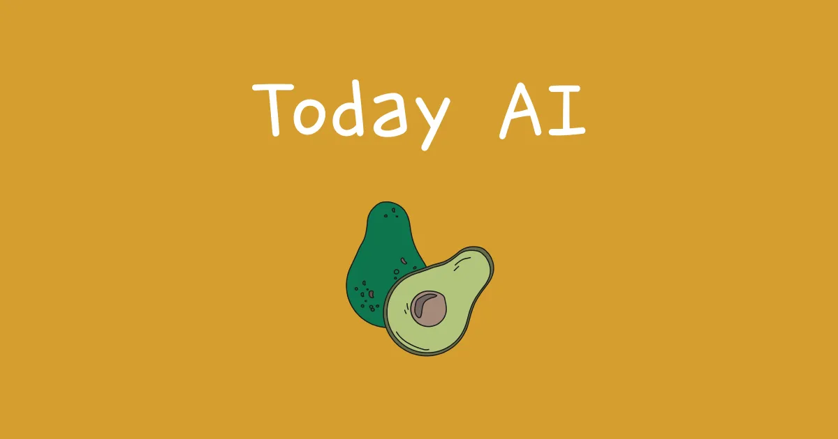 Preview of Today AI