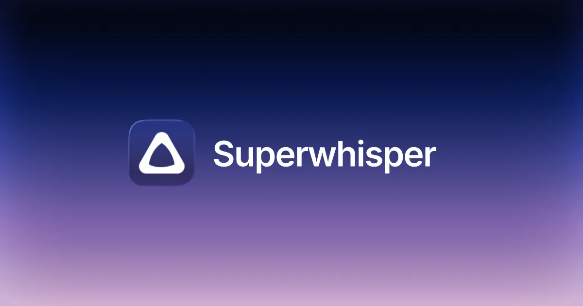 Preview of Superwhisper